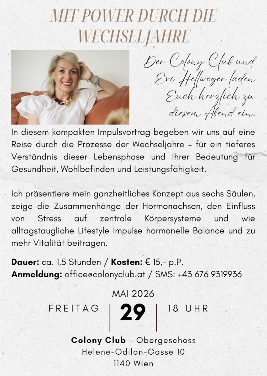 Am 29. Mai 2026 - Mit Power durch die Wechseljahre / Evi Hellweger im Colony Club